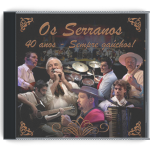 CD 40 Anos - Sempre Gaúchos (2009)
