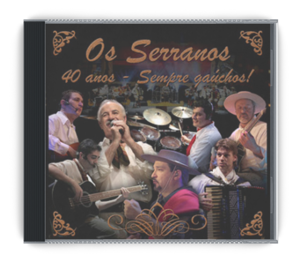 CD 40 Anos - Sempre Gaúchos (2009)