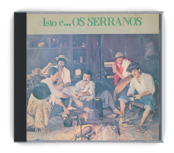 CD Isto é Os Serranos (1987)